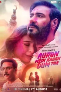 Auron Mein Kahan Dum Tha (2024) Bollywood Hindi Movie Vegamovies Auron Mein Kahan Dum Tha (2024) Bollywood Hindi Movie Vegamovies