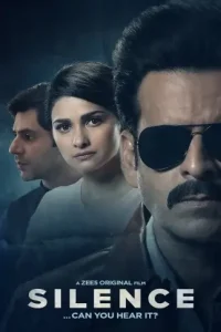 Silence…Can You Hear It (2021) Bollywood Hindi Full Movie Vegamovies Silence…Can You Hear It (2021) Bollywood Hindi Full Movie Vegamovies