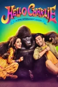 Hello Charlie (2021) New Bollwyood Hindi Full Movie Vegamovies Hello Charlie (2021) New Bollwyood Hindi Full Movie Vegamovies