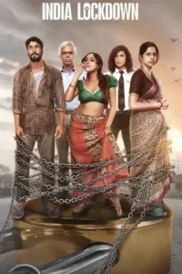 India Lockdown 2022 Bollywood Movie Vegamovies India Lockdown 2022 Bollywood Movie Vegamovies
