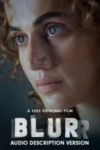 Blurr 2022 Bollywood Full Movie Vegamovies Blurr 2022 Bollywood Full Movie Vegamovies