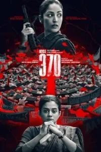 Article 370 (2024) Bollywood Hindi Movie Vegamovies Article 370 (2024) Bollywood Hindi Movie Vegamovies