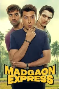 Madgaon Express (2024) Bollywood Hindi Movie Vegamovies Madgaon Express (2024) Bollywood Hindi Movie Vegamovies