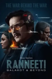 Ranneeti Balakot Beyond S01 (2024) Hindi Completed Web Series Vegamovies Ranneeti Balakot Beyond S01 (2024) Hindi Completed Web Series Vegamovies