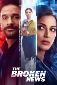 The Broken News S1 (2022) Hindi Completed Web Series Vegamovies The Broken News S1 (2022) Hindi Completed Web Series Vegamovies