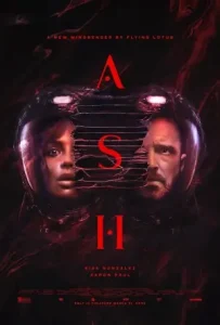 Ash 2025 Hollywood Movie Vegamovies Ash 2025 Hollywood Movie Vegamovies