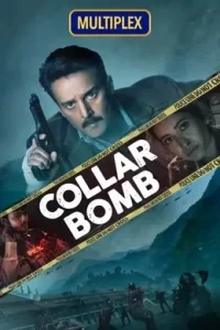 Collar Bomb (2021) Hindi Full Movie Vegamovies Collar Bomb (2021) Hindi Full Movie Vegamovies