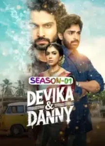 Devika And Danny S01 2025 Hindi Full Web Series Vegamovies Devika And Danny S01 2025 Hindi Full Web Series Vegamovies
