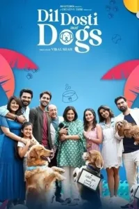 Dil Dosti Aur Dogs 2025 Bollywood Full Movie Vegamovies Dil Dosti Aur Dogs 2025 Bollywood Full Movie Vegamovies