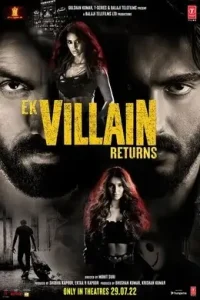 Ek Villain Returns 2022 Bollywood Movie Vegamovies