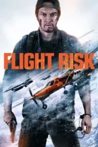 Flight Risk 2025 Hindi + English Hollywood Movie Vegamovies Flight Risk 2025 Hindi + English Hollywood Movie Vegamovies