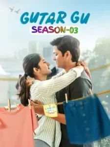 Gutar Gu S03 2025 Full Web Series Vegamovies Gutar Gu S03 2025 Full Web Series Vegamovies