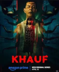 Khauf S01 2025 Hindi Full Web Series Vegamovies Khauf S01 2025 Hindi Full Web Series Vegamovies