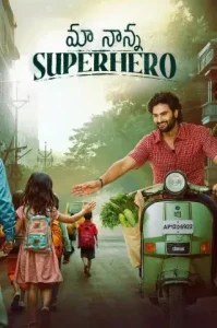Maa Nanna Superhero (Mere Papa Superhero) 2024 Hindi + Telugu South Movie Vegamovies Maa Nanna Superhero (Mere Papa Superhero) 2024 Hindi + Telugu South Movie Vegamovies
