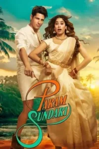 Param Sundari 2025 Bollywood Full Movie Vegamovies Param Sundari 2025 Bollywood Full Movie Vegamovies