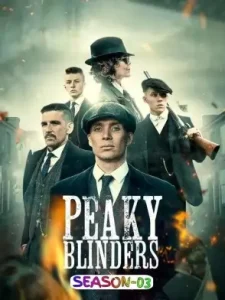 Peaky Blinders S03 (2016) Hindi + English Completed Web Series Vegamovies Peaky Blinders S03 (2016) Hindi + English Completed Web Series Vegamovies