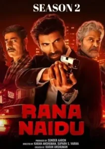Rana Naidu S02 2025 Hindi Completed Web Series Vegamovies Rana Naidu S02 2025 Hindi Completed Web Series Vegamovies