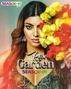 Rose Garden S01 2025 Full Web Series Vegamovies Rose Garden S01 2025 Full Web Series Vegamovies