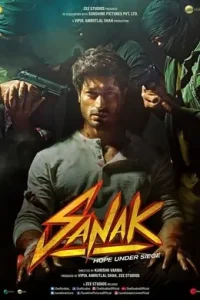 Sanak 2021 Bollywood Hindi Full Movie Vegamovies