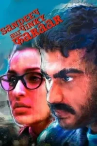 Sandeep Aur Pinky Faraar (2021) New Bollywood Hindi Full Movie Vegamovies
