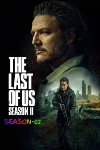 The Last of Us S02 2025 Hindi + English Web Series Vegamovies The Last of Us S02 2025 Hindi + English Web Series Vegamovies