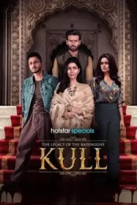 The Legacy of the Raisingghs – Kull S01 2025 Hindi Web Series Vegamovies The Legacy of the Raisingghs – Kull S01 2025 Hindi Web Series Vegamovies