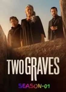 Two Graves S01 2025 Hindi + English Full Web Series Vegamovies Two Graves S01 2025 Hindi + English Full Web Series Vegamovies