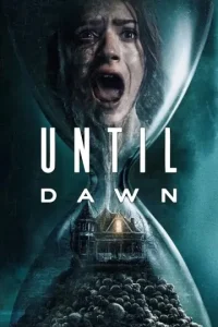 Until Dawn 2025 Hindi + English Hollywood Movie Vegamovies Until Dawn 2025 Hindi + English Hollywood Movie Vegamovies