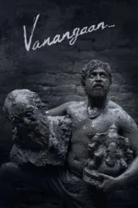 Vanangaan 2025 Hindi + Tamil South Movie Vegamovies Vanangaan 2025 Hindi + Tamil South Movie Vegamovies