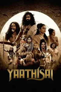 Yaathisai 2023 Hindi + Tamil South Movie Vegamovies